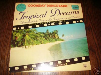 GOOMBAY DANCE BAND - TROPICAL DREAMS